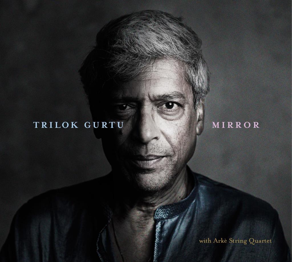 Trilok Gurtu and Arké String Quartet, Mirror, Jazzline ***1/2