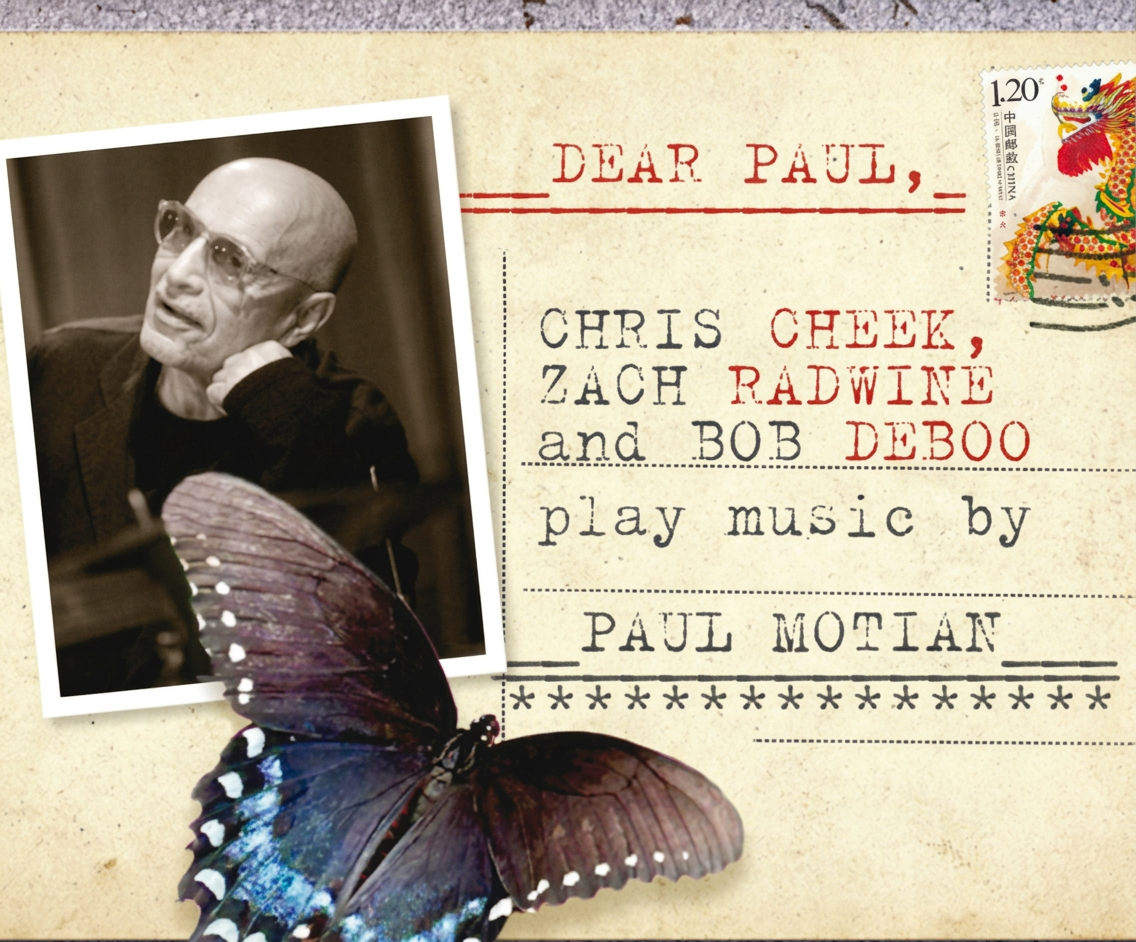 Chris Cheek, Dear Paul: Chris Cheek, Zach Radwine and Bob Deboo Play Music By Paul Motian, Fresh Sound ****